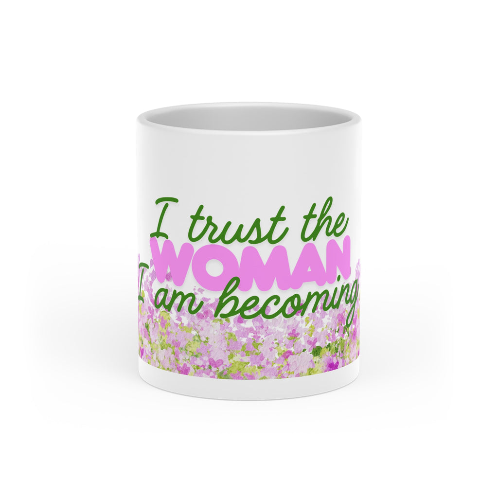 The Woman I'm Becoming Mug